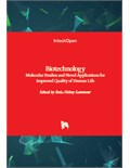Biotechnology: Molecular Studies and Novel Applications for Improved Quality of Human Life