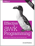 Effective AWK Programming, 5th Edition: A User's Guide for GNU AWK