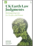 UK Earth Law Judgments: Reimagining Law for People and Planet