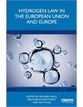 Hydrogen Law in the European Union and Europe