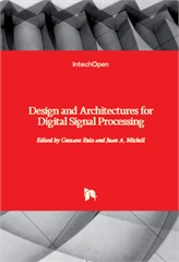 Design and Architectures for Digital Signal Processing