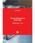 Recent Advances in Heat Pipes