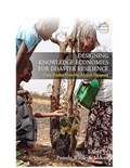 Designing Knowledge Economies for Disaster Resilience: Case Studies from the African Diaspora