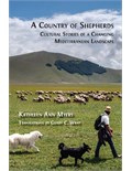 A Country of Shepherds: Stories of a Changing Mediterranean Landscape