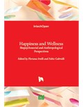 Happiness and Wellness: Biopsychosocial and Anthropological Perspectives