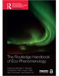 The Routledge Handbook of Eco-Phenomenology