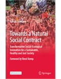 Towards a Natural Social Contract: Transformative Social-Ecological Innovation for a Sustainable, Healthy and Just Society