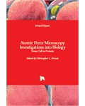 Atomic Force Microscopy Investigations into Biology: From Cell to Protein