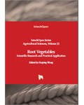 Root Vegetables: Scientific Research and Practical Application