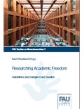 Researching Academic Freedom: Guidelines and Sample Case Studies
