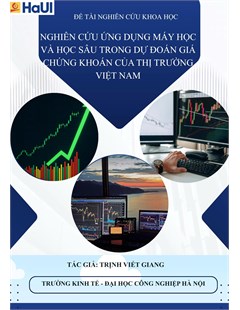 Nghiên cứu ứng dụng máy học và học sâu trong dự đoán giá chứng khoán của thị trường Việt Nam