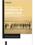Forged in Genocide: Migrant Workers Shaping Colonial Capitalism in Namibia, 1890–1925