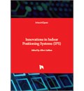  Innovations in Indoor Positioning Systems (IPS)