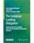 The European Landing Obligation: Reducing Discards in Complex, Multi-Species and Multi-Jurisdictional Fisheries
