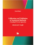  Calibration and Validation of Analytical Methods: A Sampling of Current Approaches