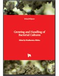 Growing and Handling of Bacterial Cultures