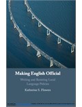 Making English Official: Writing and Resisting Local Language Policies