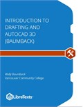 Introduction to Drafting and AutoCAD 3D (Baumback)