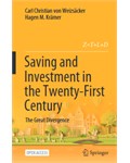  Saving and Investment in the Twenty-First Century: The Great Divergence