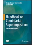 Handbook on Craniofacial Superimposition: The MEPROCS Project