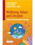 Wellbeing, Values and Lifestyles: Towards a New Development Paradigm