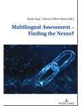 Multilingual Assessment – Finding the Nexus?