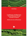 Landscape Architecture: Processes and Practices Towards Sustainable Development
