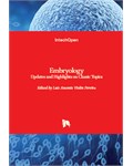 Embryology: Updates and Highlights on Classic Topics