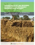 Harvesting Plant and Microbial Biodiversity for Sustainably Enhanced Food Security