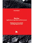 Biochar: Applications in Agriculture and Environment