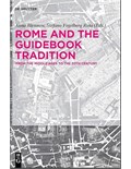 Rome and The Guidebook Tradition: From the Middle Ages to the 20th Century