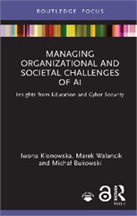 Managing Organizational and Societal Challenges of AI: Insights from Education and Cyber Security