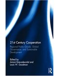 21st Century Cooperation: Regional Public Goods, Global Governance, and Sustainable Development