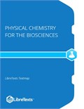 Physical Chemistry for the Biosciences