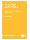 Language Landscapes: The ESL teacher's guide to how English works