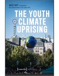 The Youth Climate Uprising: From the School Strike Movement to an Ecophilosophy of Democracy