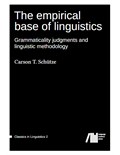  The empirical base of linguistics: Grammaticality judgments and linguistic methodology