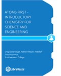 Atoms First - Introductory Chemistry for Science and Engineering