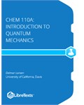 CHEM 110A: Introduction to Quantum Mechanics