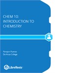CHEM 10: Introduction to Chemistry