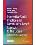 Innovative Social Practice and Community-Based Approach to the Ocean: Implications for Blue Impact Finance