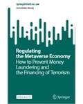 Regulating the Metaverse Economy: How to Prevent Money Laundering and the Financing of Terrorism