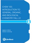 CHEM 105: Introduction to General, Organic, and Biological Chemistry Fall 22