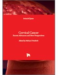 Cervical Cancer: Recent Advances and New Perspectives