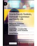 First-in-Family Students, University Experience and Family Life: Motivations, Transitions and Participation