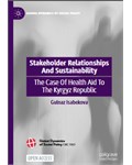 Stakeholder Relationships And Sustainability: The Case Of Health Aid To The Kyrgyz Republic