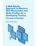 A web-based approach to measure skill mismatches and skills profiles for a developing country: the case of Colombia