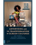  Advertising and the Transformation of Screen Cultures