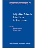 Adjective Adverb Interfaces in Romance