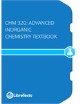 CHM 320: Advanced Inorganic Chemistry textbook